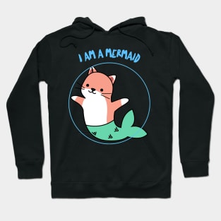 I am a mermaid cat ! Hoodie